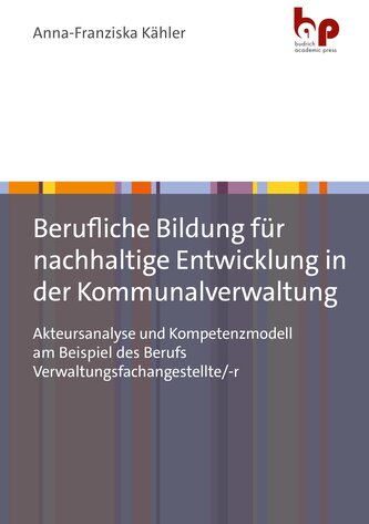 Berufliche Bildung für nachhaltige Entwicklung in der Kommunalverwaltung