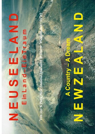 Neuseeland : Ein Land - Ein Traum