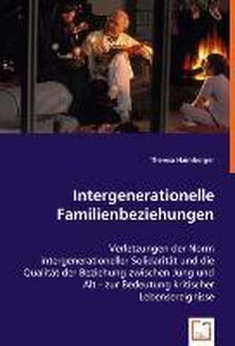 Intergenerationelle Familienbeziehungen