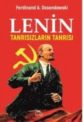Lenin Tanrisizlarin Tanrisi