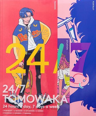 24/7 Tomowaka