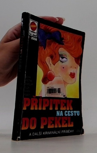 Přípitek na cestu do pekel 1/2008