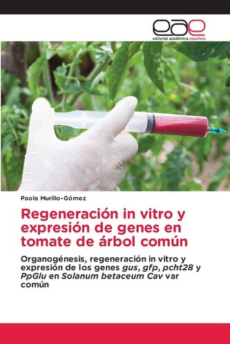 Regeneración in vitro y expresión de genes en tomate de árbol común