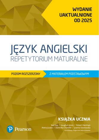 Język angielski. Repetytorium maturalne. Poziom rozszerzony z materiałem podstawowym. Wydanie uaktua