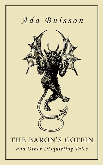 The Baron's Coffin and Other Disquieting Tales