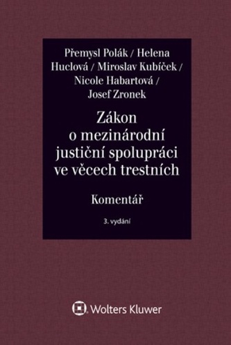 Zákon o mezinárodní justiční spolupráci ve věcech trestních Komentář