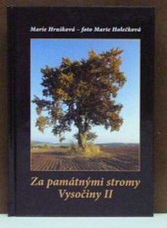 Za památnými stromy Vysočiny II.