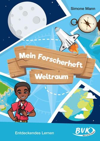 Mein Forscherheft - Weltraum
