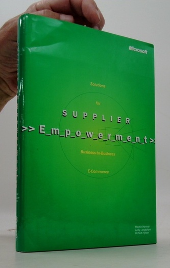 Supplier Empowerment: Solutions for Business-to-Business E-Comme