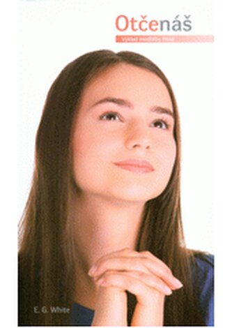 Otčenáš  výklad modlitby páně