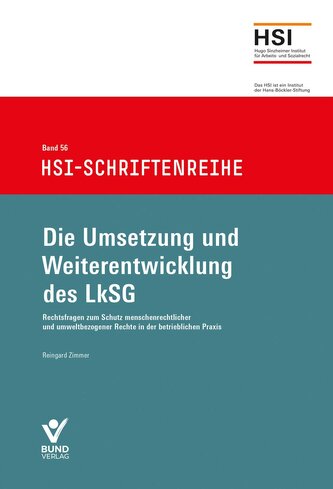 Die Umsetzung und Weiterentwicklung des LkSG