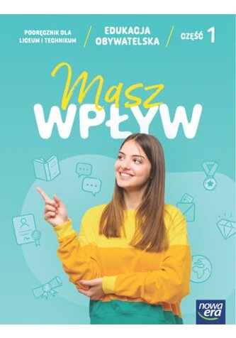 Edukacja obywatelska 1 Masz wpływ Podr.