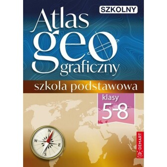 Szkolny atlas geograficzny szkoła podstawowa klasy 5-8