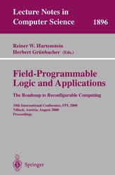 Field-Programmable Logic and Applications. The Roadmap to Reconfigurable Computing