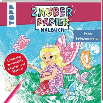 Zauberpapier Malbuch Feen-Prinzessinnen