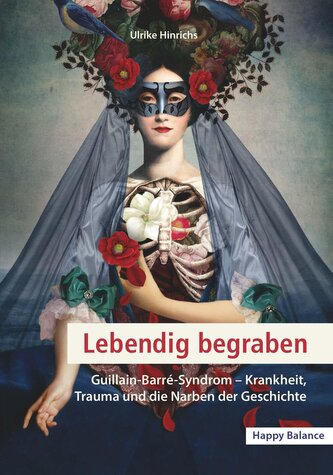 Lebendig begraben: Guillain-Barré-Syndrom