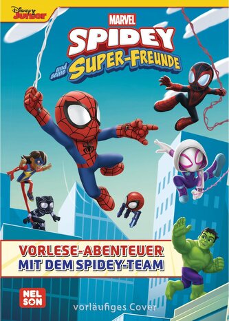MARVEL Spidey und seine Super-Freunde: Vorlese-Abenteuer mit dem Spidey-Team