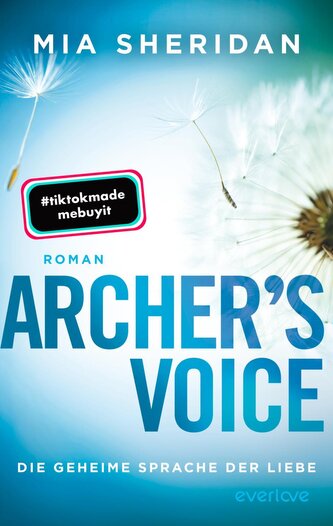 Archer's Voice. Die geheime Sprache der Liebe