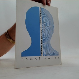 Přirozený svět a postmodernizmus nebo-li toulání není bloumání