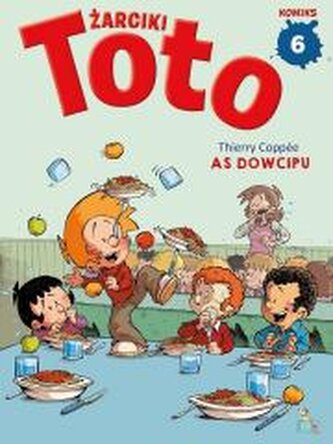 Żarciki Toto T.6 As dowcipu Żarciki Toto T.6 As dowcipu