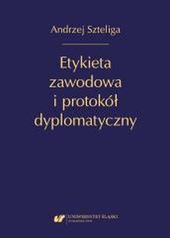 Etykieta zawodowa i protokół dyplomatyczny w.2