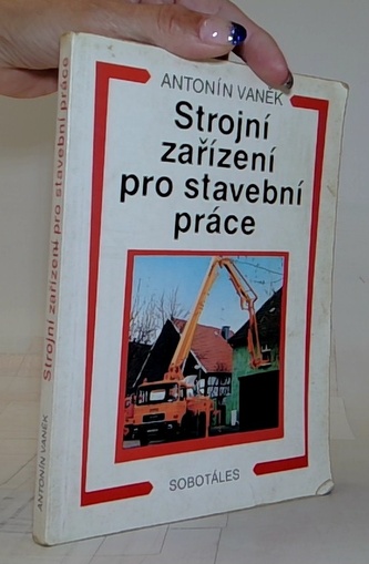Strojní zařízení pro stavební práce