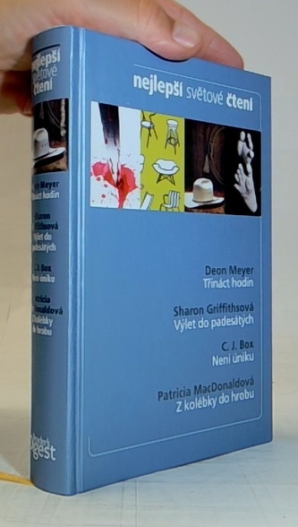 Nejlepší světové čtení: Třináct hodin, Výlet do padesátých, Není
