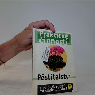 Praktické činnosti- Pěstitelství