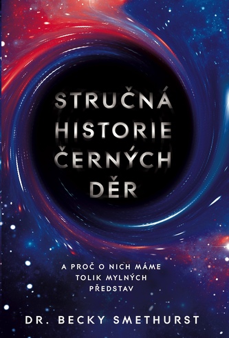 Stručná historie černých děr