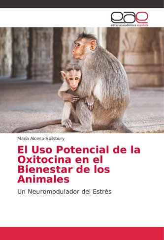 El Uso Potencial de la Oxitocina en el Bienestar de los Animales