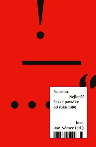 Na solar - Nejlepší české povídky od roku 1989 Na solar - Nejlepší české povídky od roku 1989