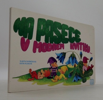 Na pasece v modrém kvítku