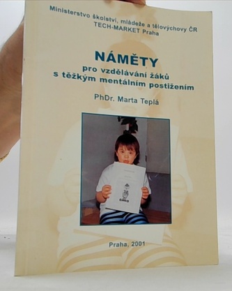Náměry pro vzdelávšní žáků a těžkm mentálním postižením