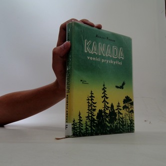 Kanada vonící pryskyřicí