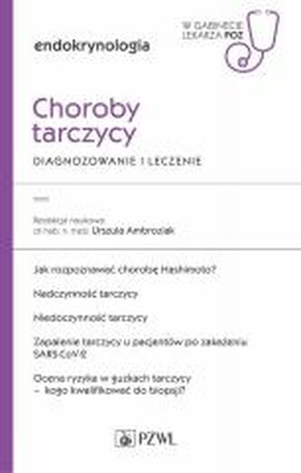 Choroby tarczycy. Diagnozowanie i leczenie