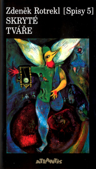 Skryté tváře (Zdeněk Rotrekl, 2005)