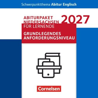 Context - Schwerpunktthema Abitur Englisch - Pflichtmaterialien Abitur Niedersachsen 2027 - Paket für das grundlegende Anforderu