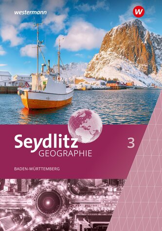 Seydlitz Geographie 2. Schulbuch. Für Gemeinschaftsschulen und Realschulen in Baden-Württemberg