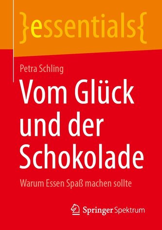 Vom Glück und der Schokolade
