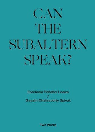 Gayatri Chakravorty Spivak, 'Can the Subaltern Speak?' 1985, Estefania Peñafiel Loaiza Two Works Series