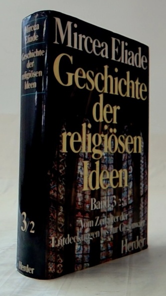 Geschichte der religiosen Ideen III.