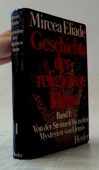 Geschichte der religiosen Ideen I.