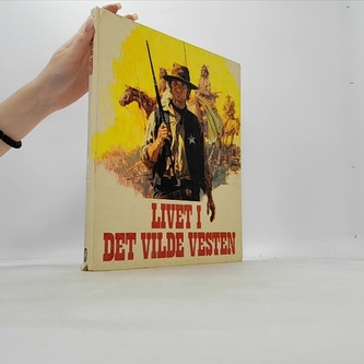 Livet I det vilde vesten