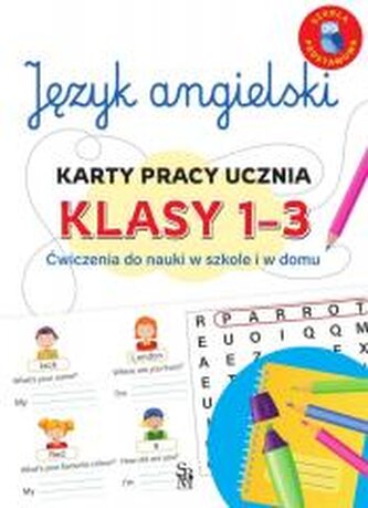 Język angielski. Karty pracy ucznia SP 1-3