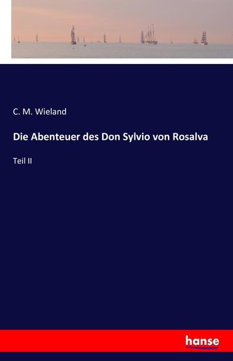 Die Abenteuer des Don Sylvio von Rosalva