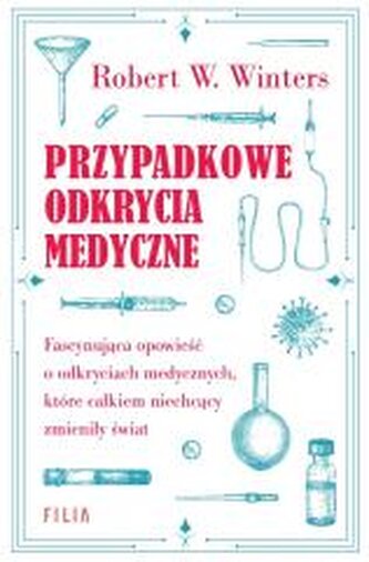 Przypadkowe odkrycia medyczne