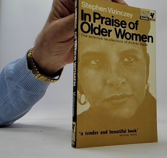 In Praise of Older Women