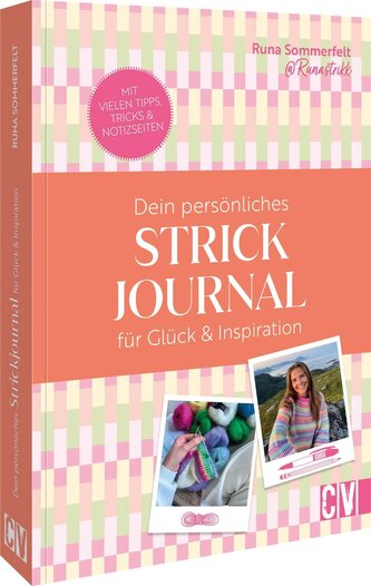 Runastrikk: dein persönliches Strickjournal für Glück & Inspiration