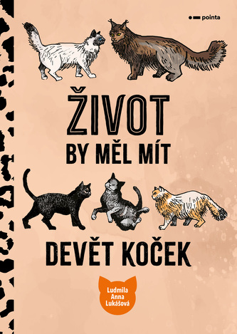 Život by měl mít devět koček