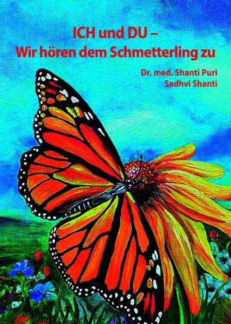 ICH und DU - Wir hören dem Schmetterling zu